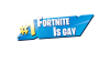 fortniteisgay.png